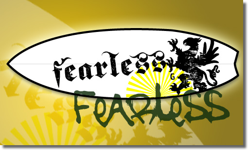 Fearless board